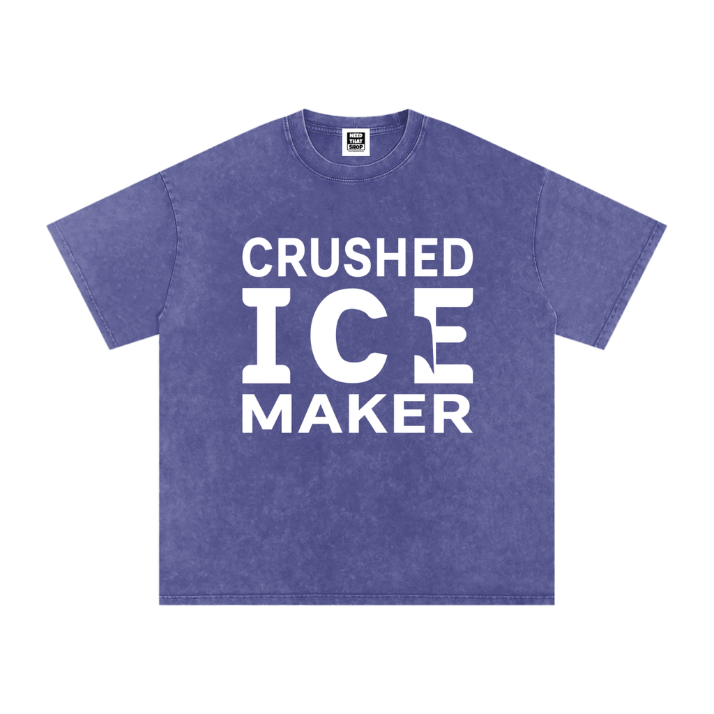 "Crushed Ice Maker" T - Oversized - Unisex