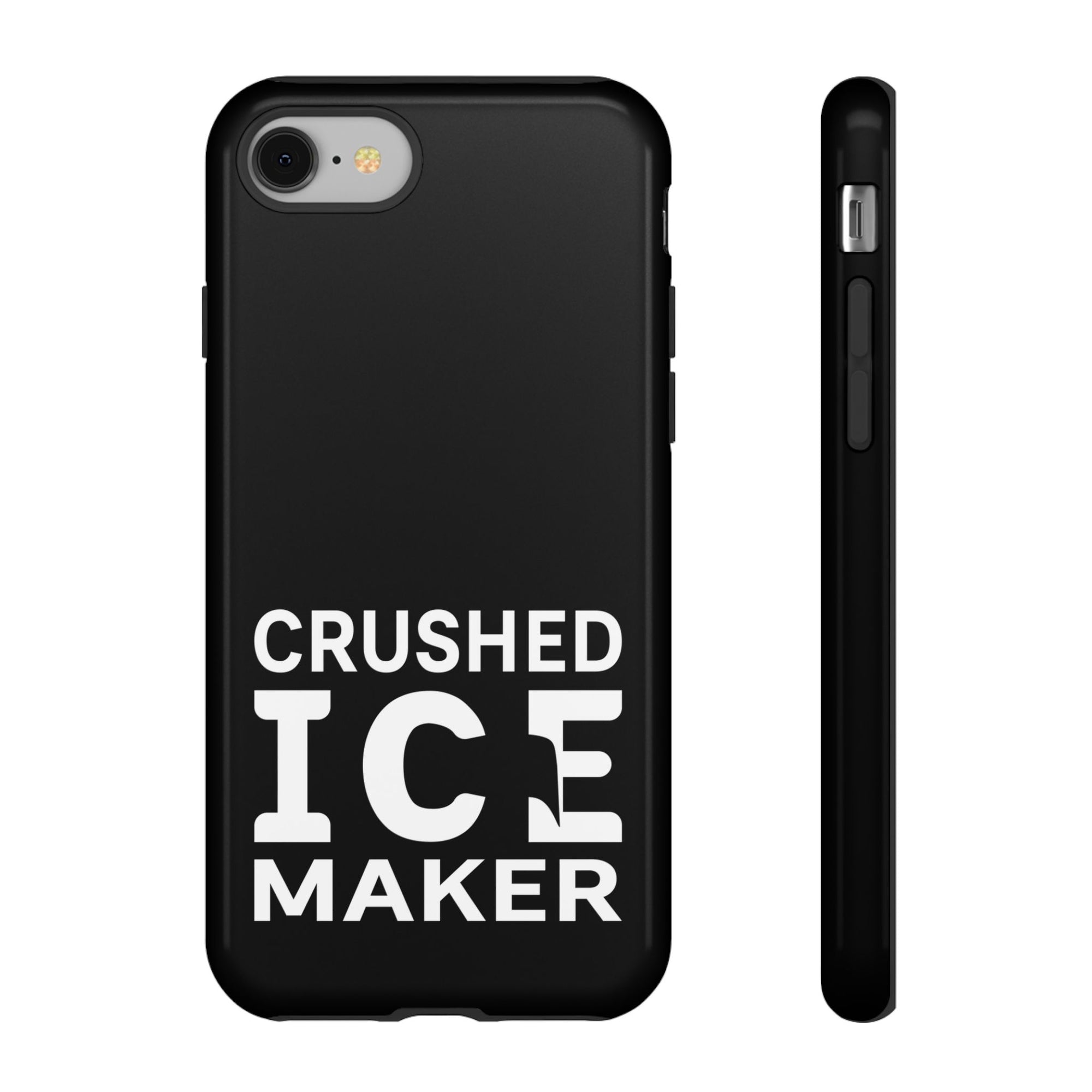 "Crushed Ice Maker" Tough Phone Case