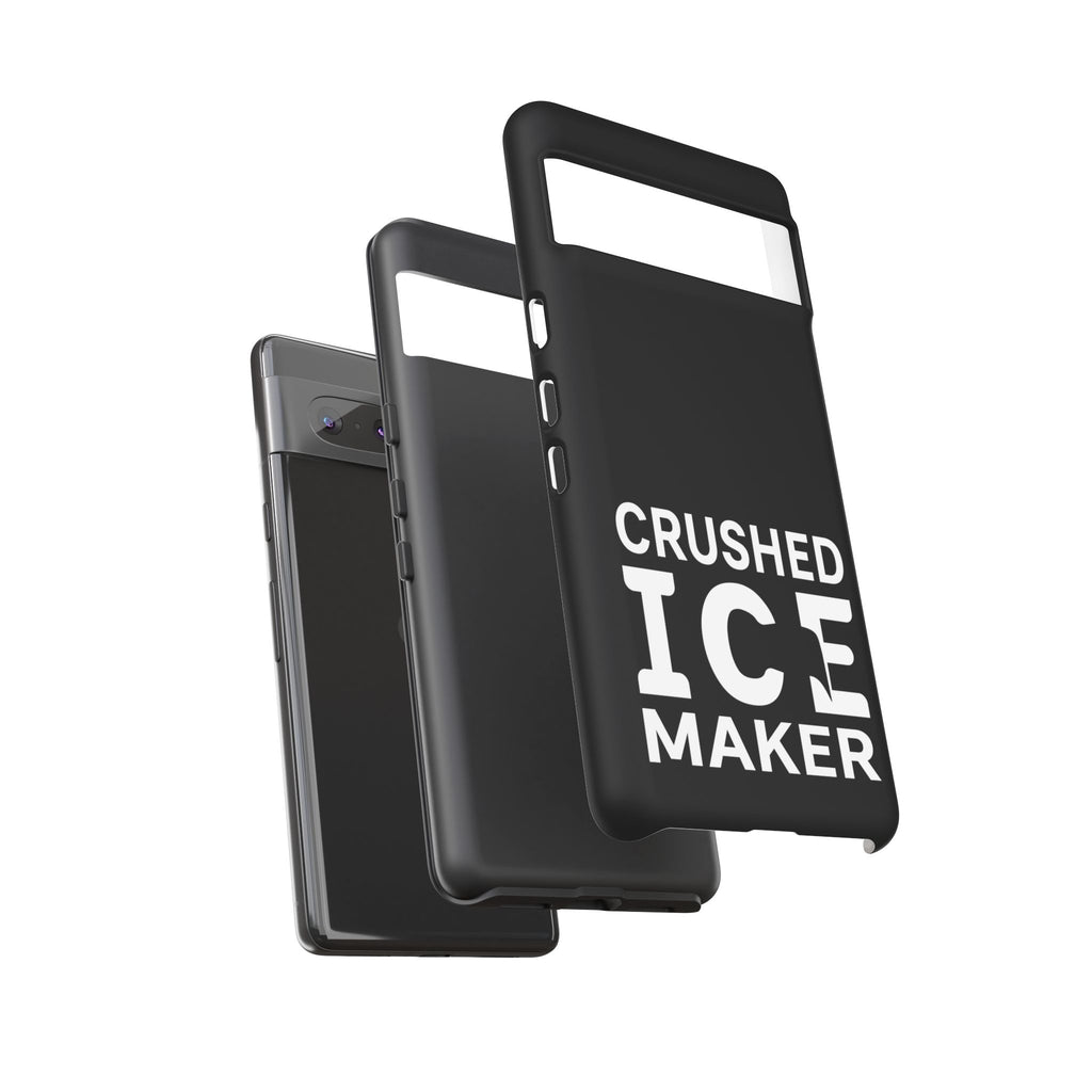 "Crushed Ice Maker" Tough Phone Case