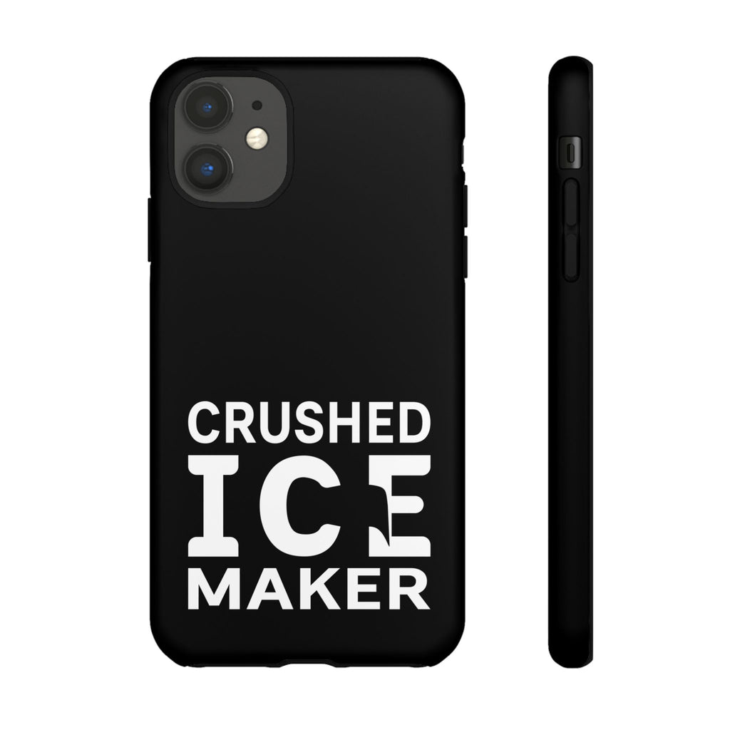 "Crushed Ice Maker" Tough Phone Case