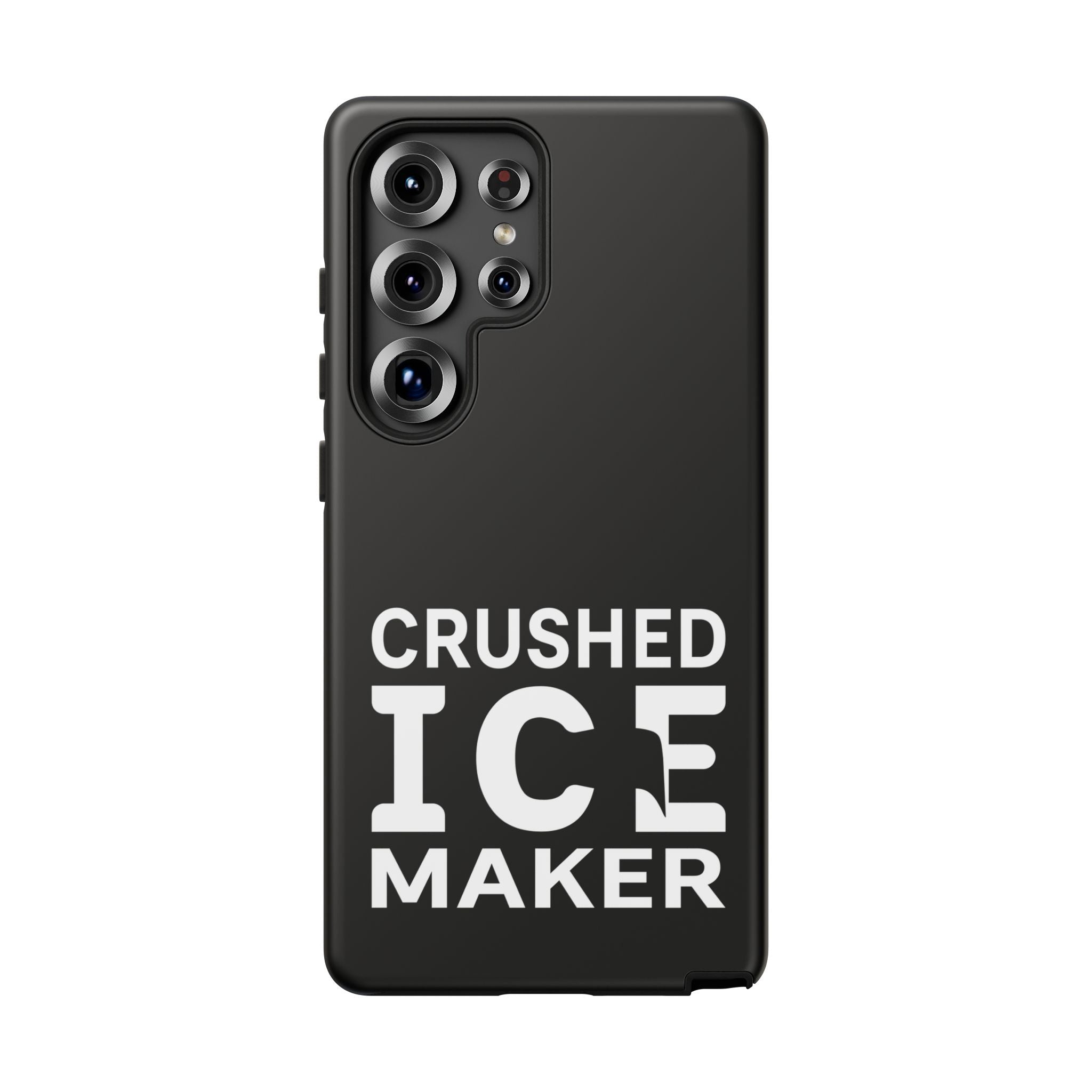 "Crushed Ice Maker" Tough Phone Case