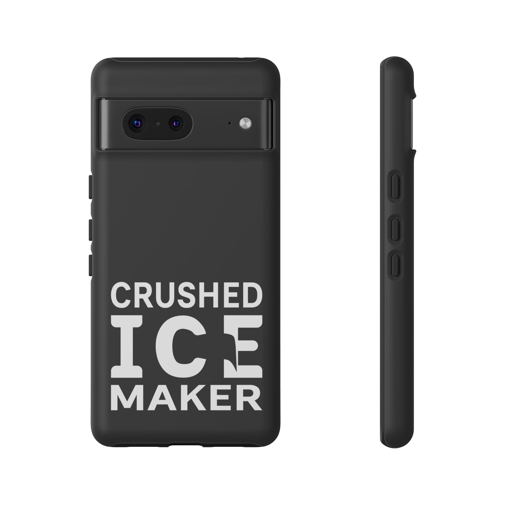 "Crushed Ice Maker" Tough Phone Case