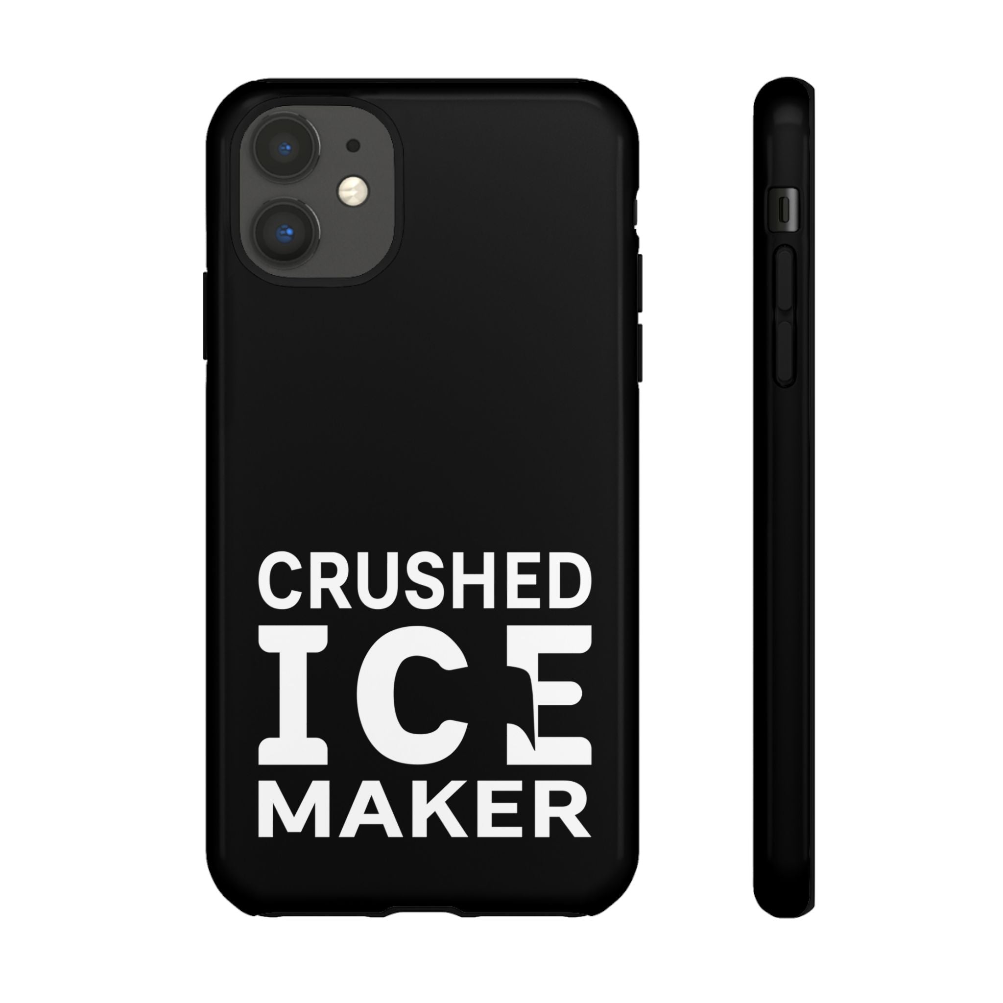 "Crushed Ice Maker" Tough Phone Case