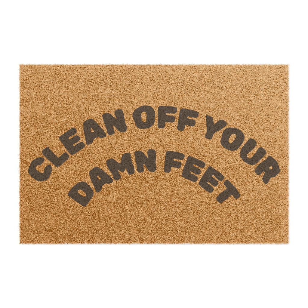 "Clean Off Your Feet" Doormat