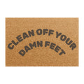 "Clean Off Your Feet" Doormat