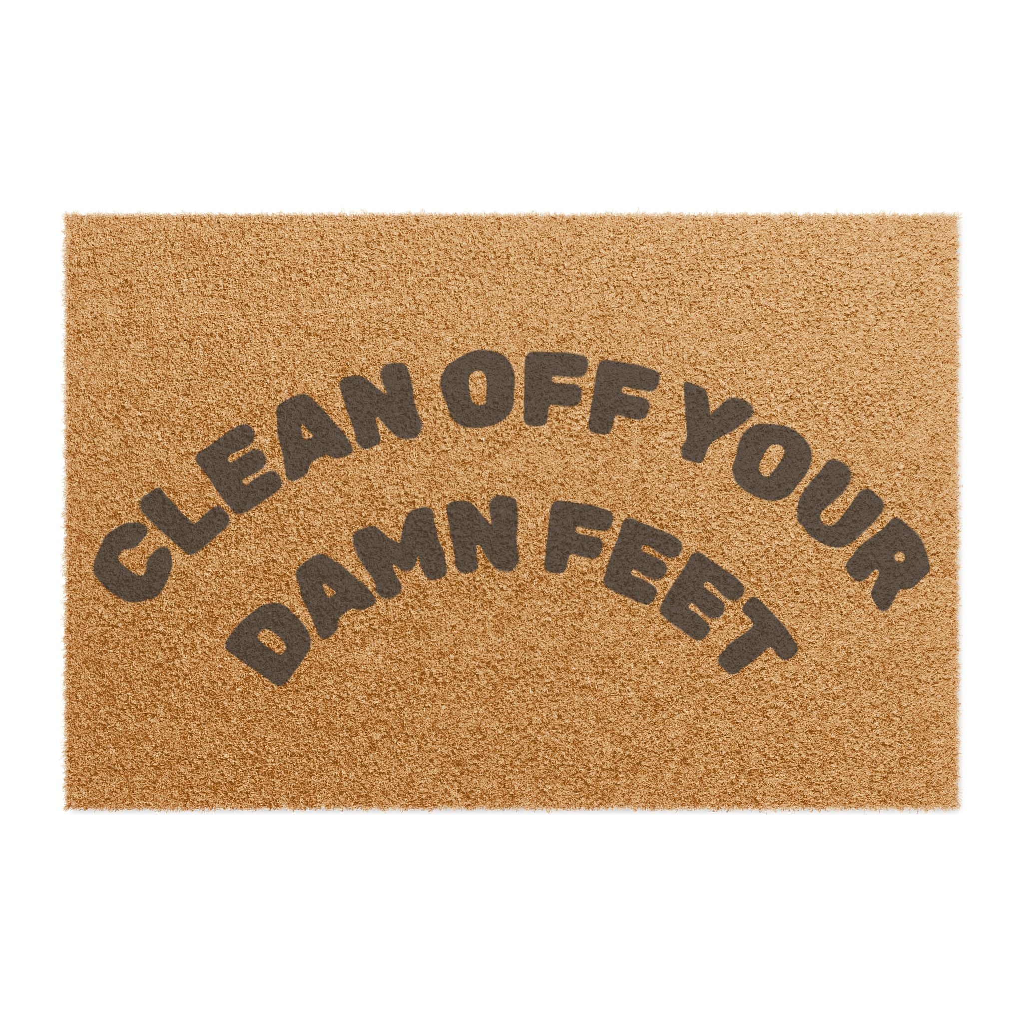 "Clean Off Your Feet" Doormat