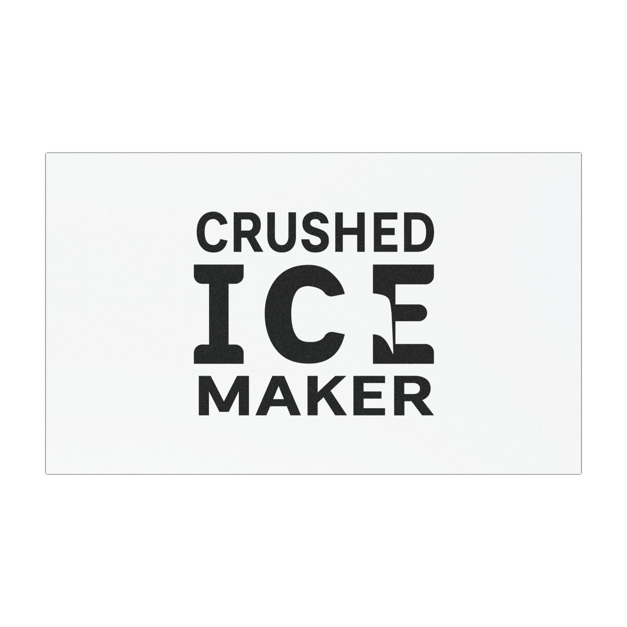 "Crushed Ice Maker" Car Magnet
