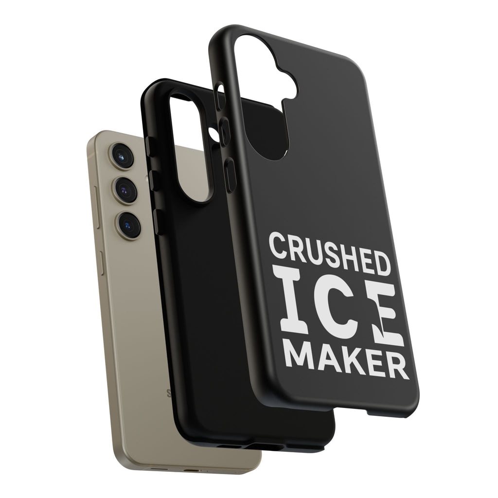"Crushed Ice Maker" Tough Phone Case