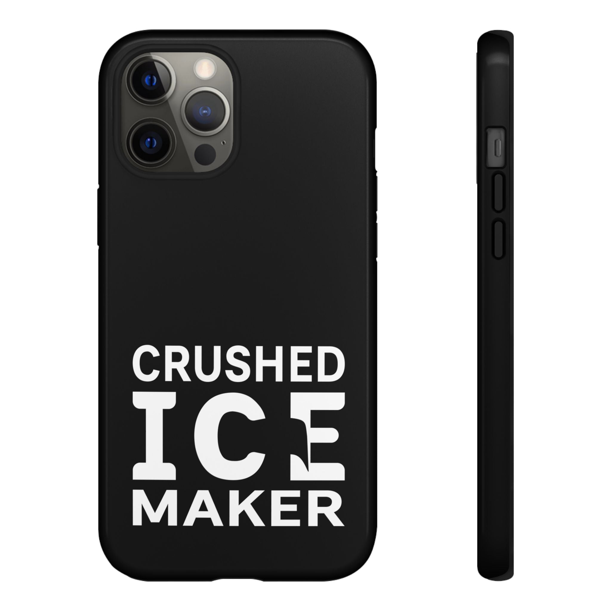 "Crushed Ice Maker" Tough Phone Case