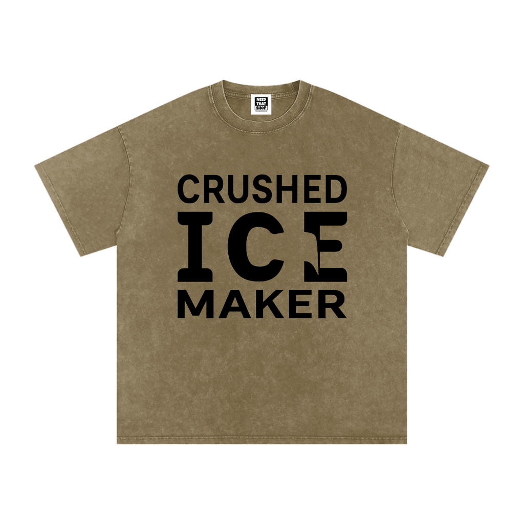 "Crushed Ice Maker" T - Oversized - Unisex