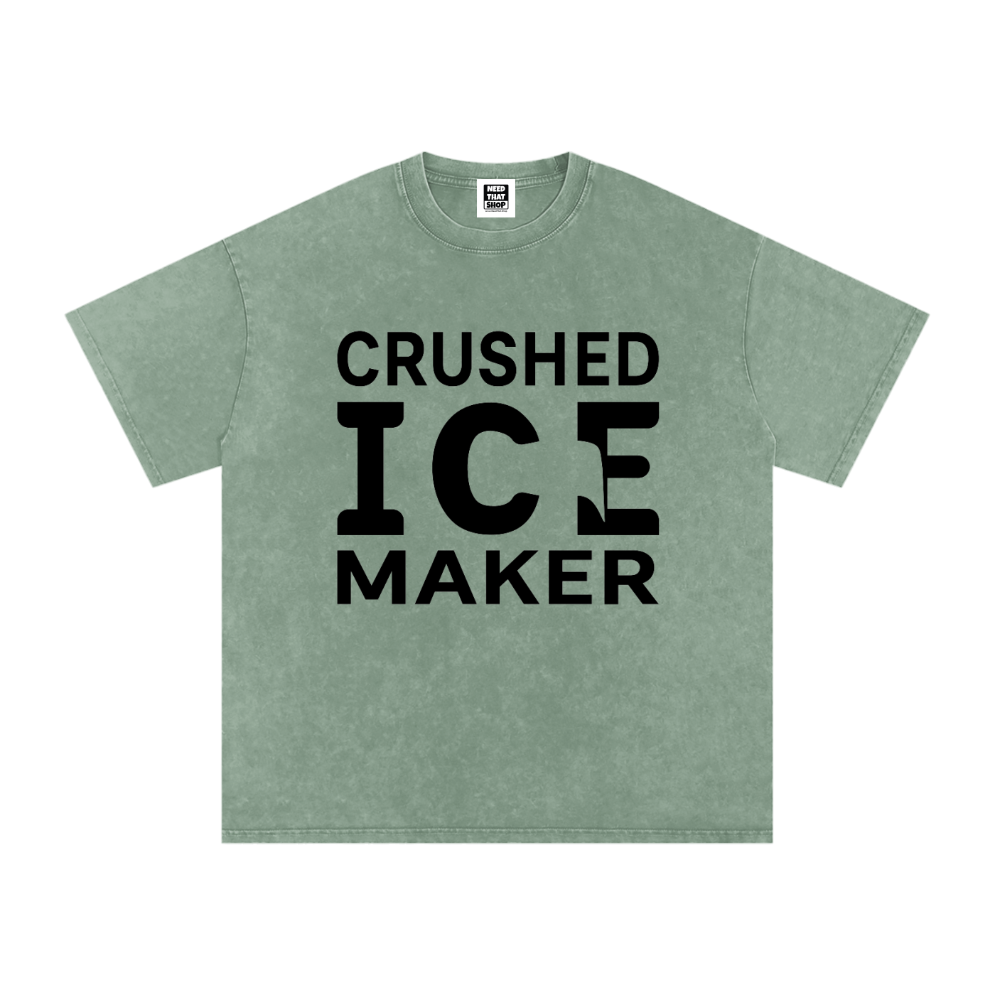 "Crushed Ice Maker" T - Oversized - Unisex