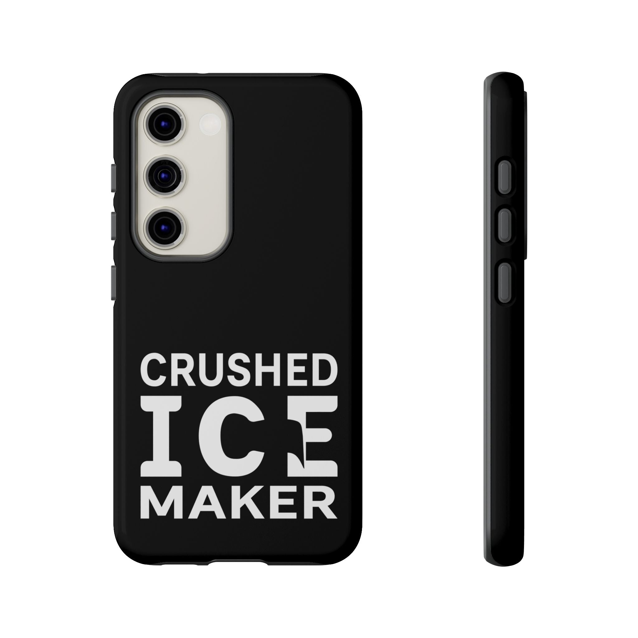 "Crushed Ice Maker" Tough Phone Case