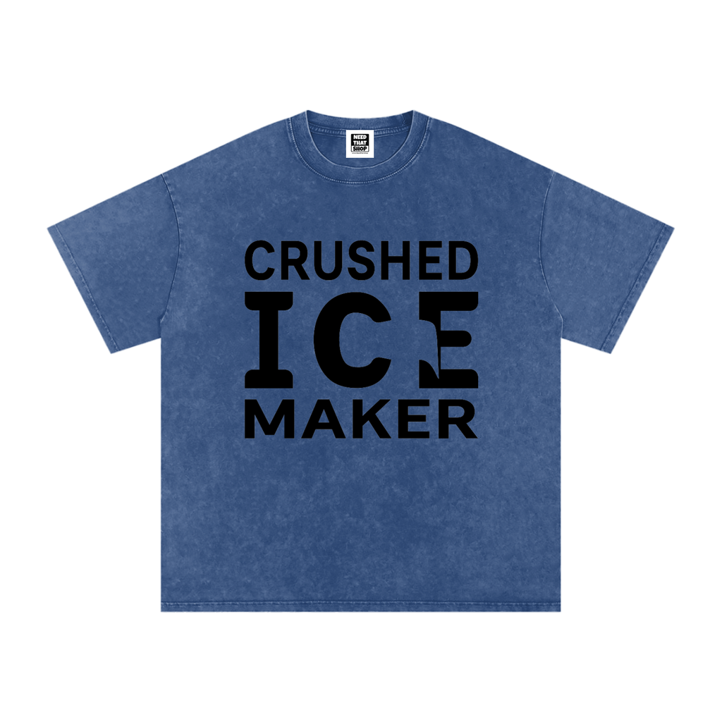 "Crushed Ice Maker" T - Oversized - Unisex