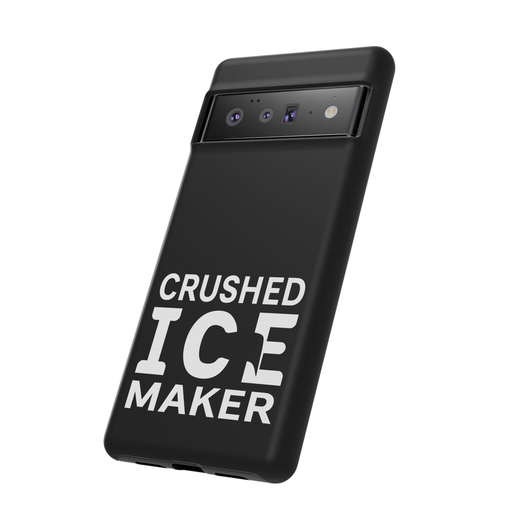 "Crushed Ice Maker" Tough Phone Case