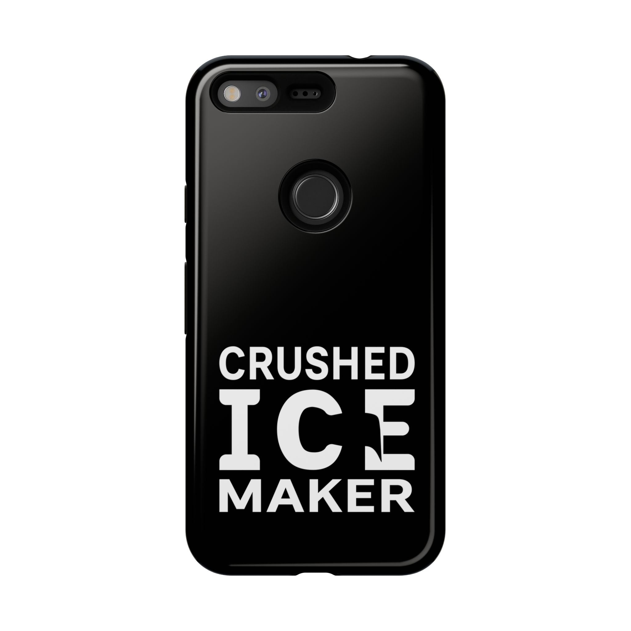 "Crushed Ice Maker" Tough Phone Case
