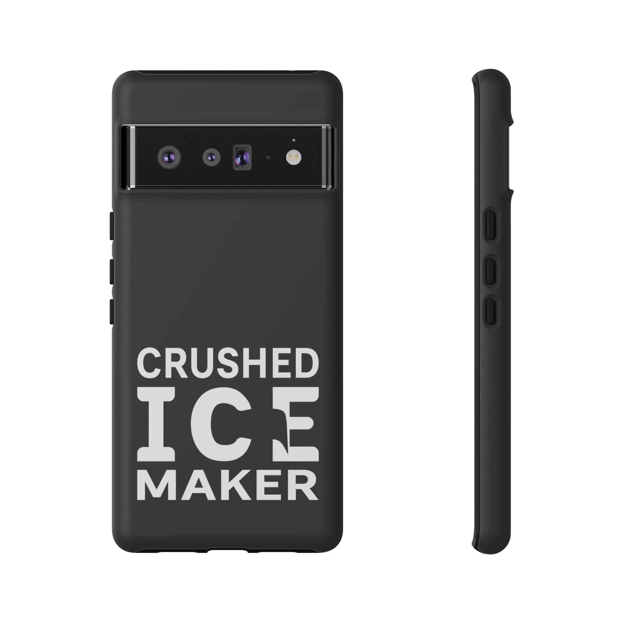 "Crushed Ice Maker" Tough Phone Case