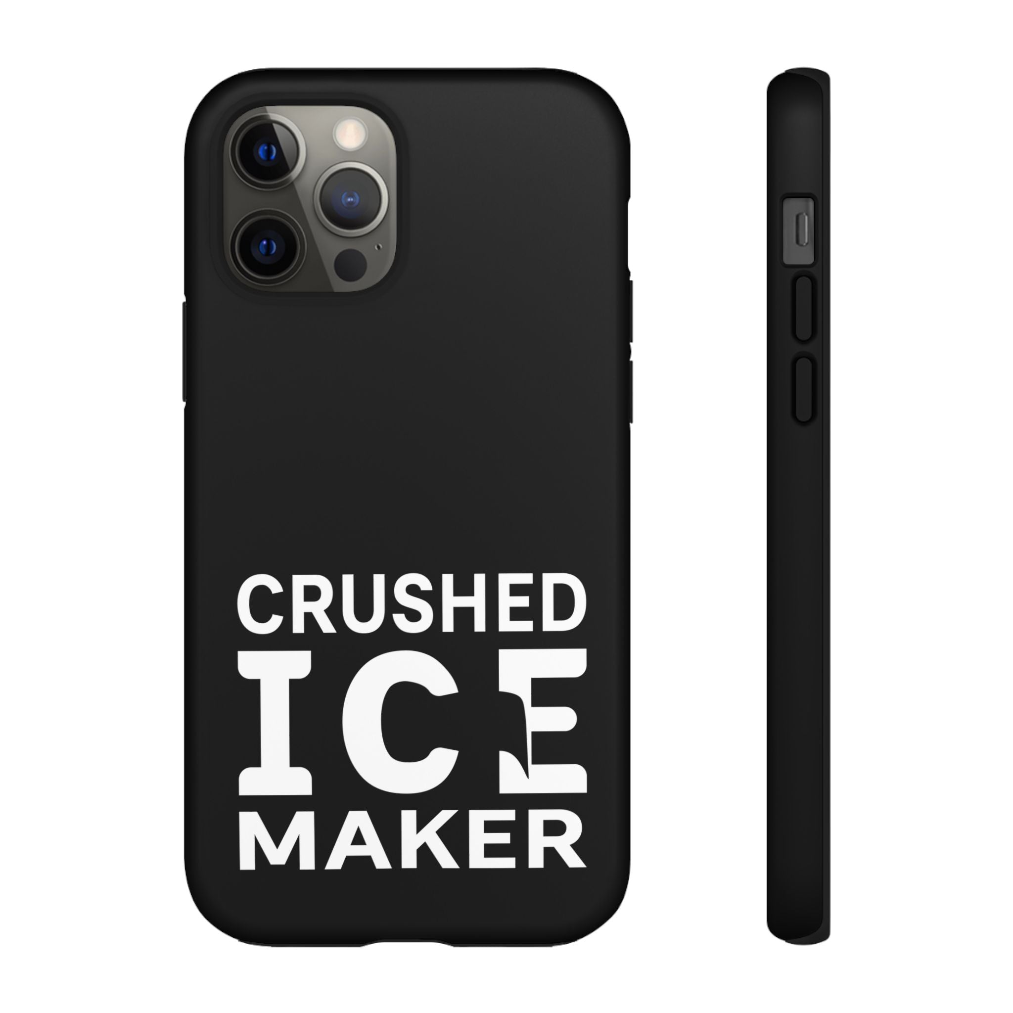 "Crushed Ice Maker" Tough Phone Case