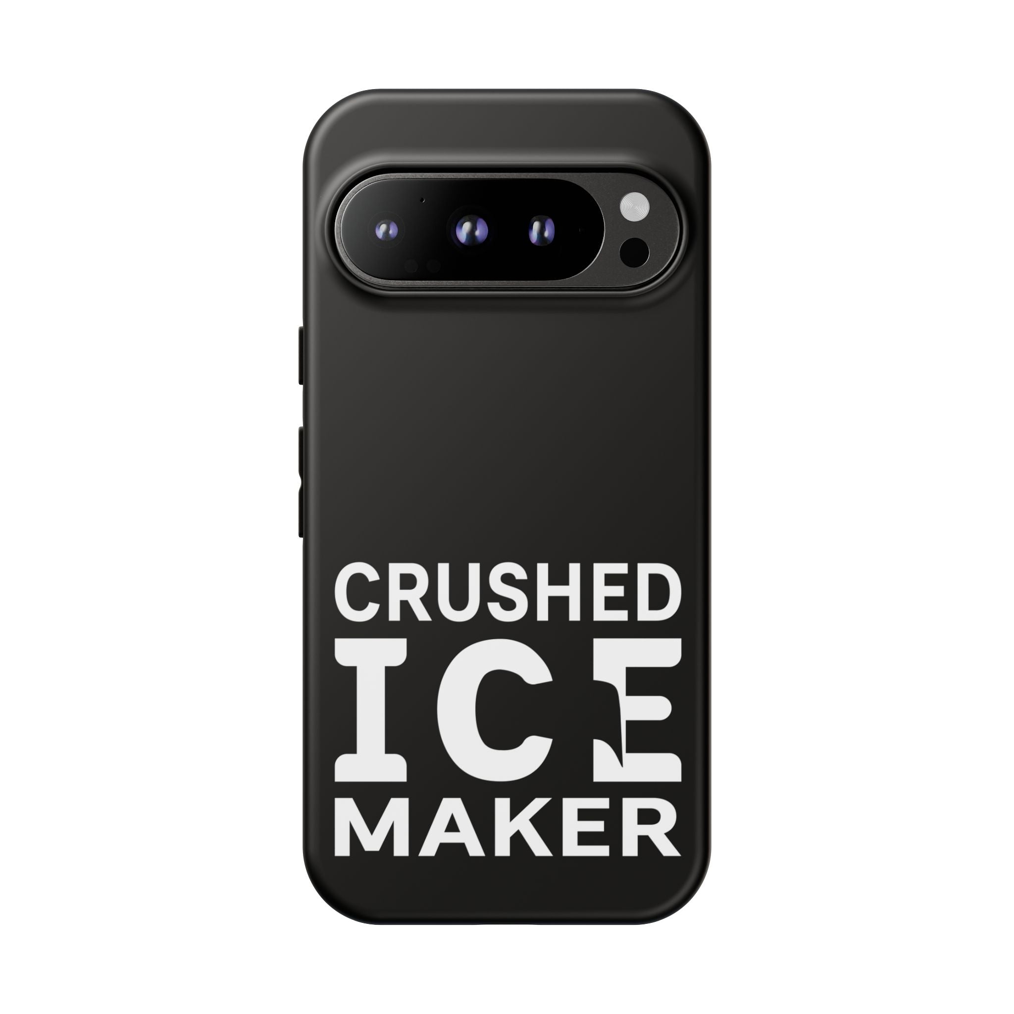 "Crushed Ice Maker" Tough Phone Case