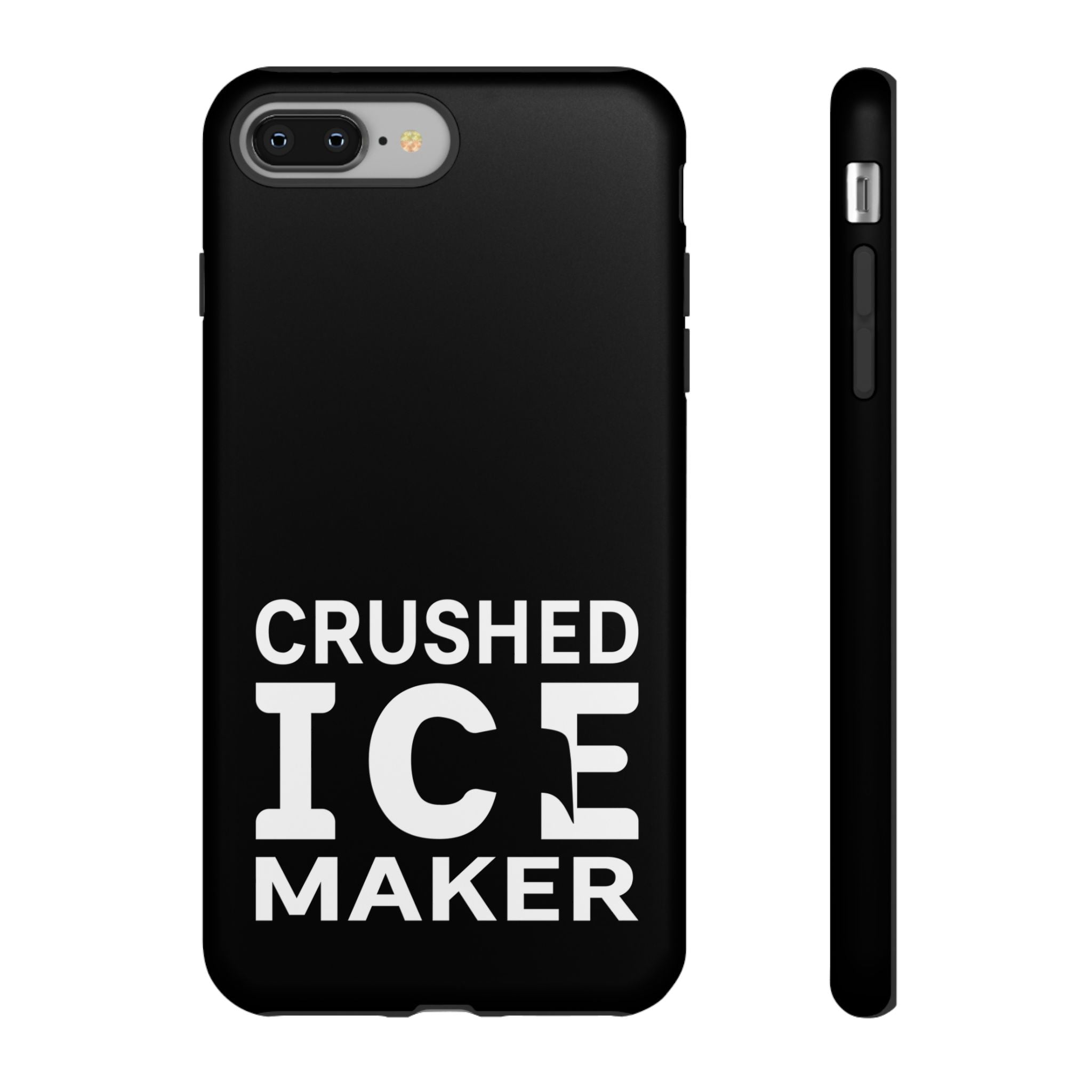 "Crushed Ice Maker" Tough Phone Case