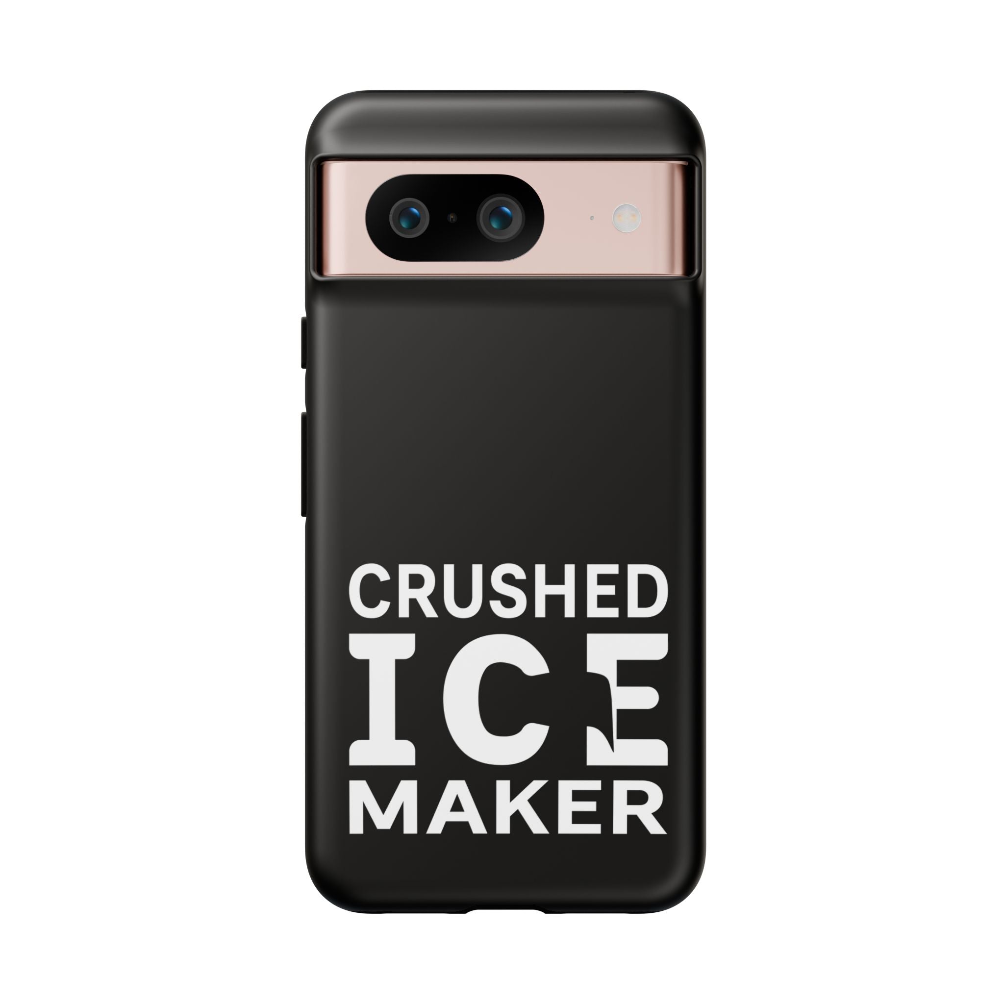 "Crushed Ice Maker" Tough Phone Case