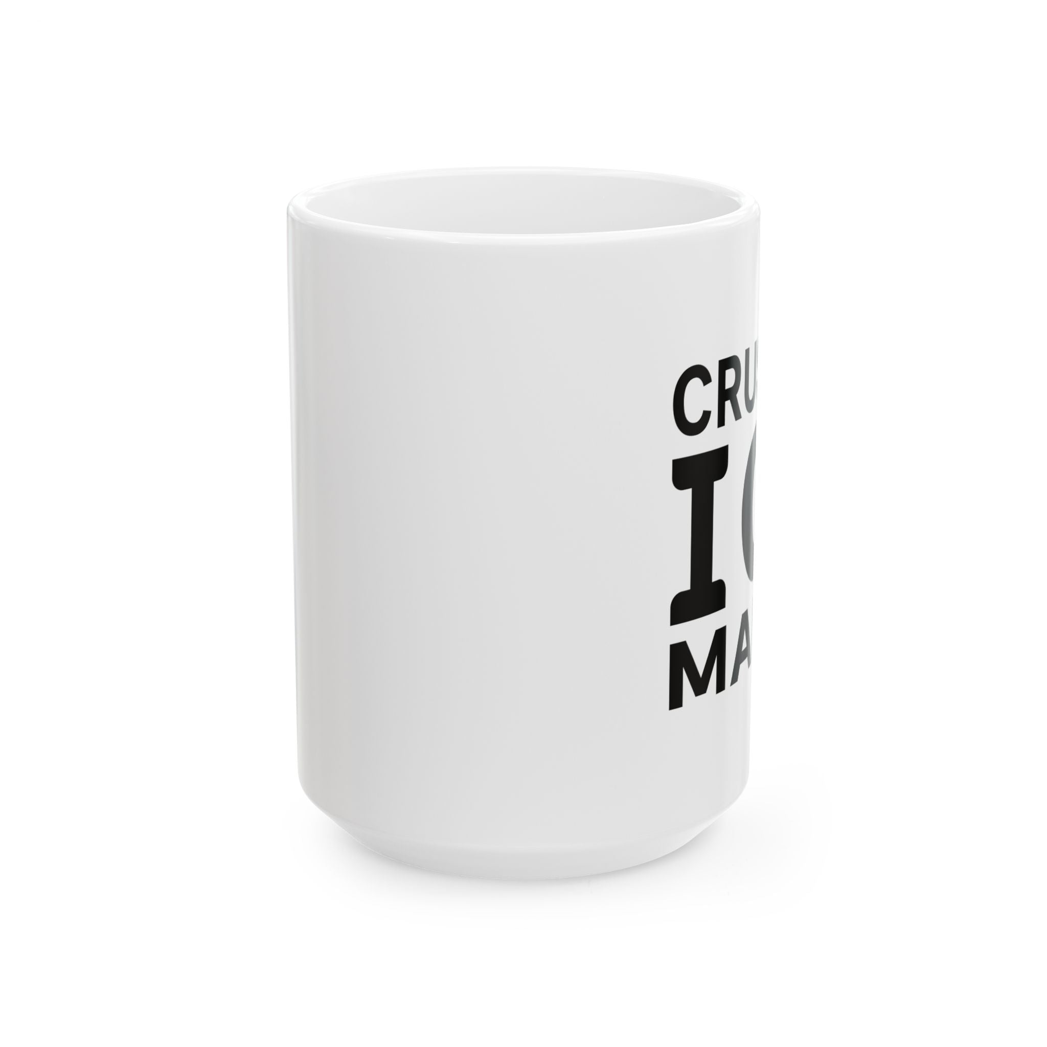 "Crushed Ice Maker" Ceramic Mug (11-15oz)