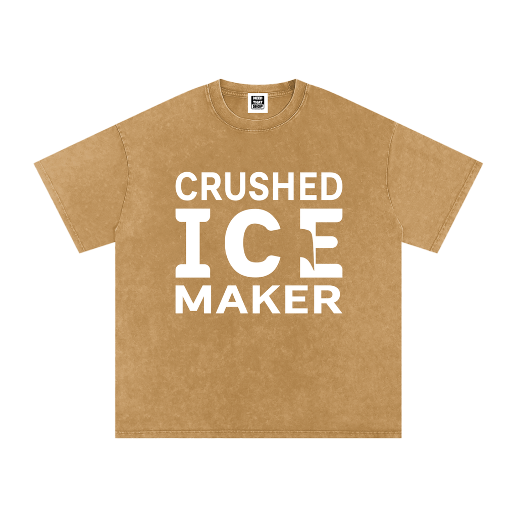 "Crushed Ice Maker" T - Oversized - Unisex