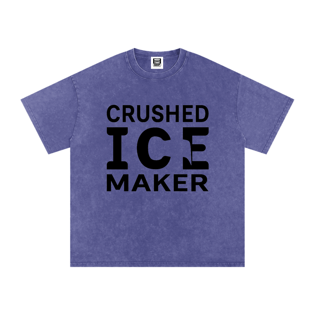 "Crushed Ice Maker" T - Oversized - Unisex