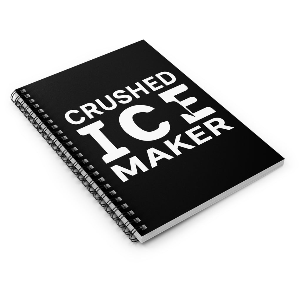 "Crushed Ice Maker" Spiral Notebook - Ruled Line
