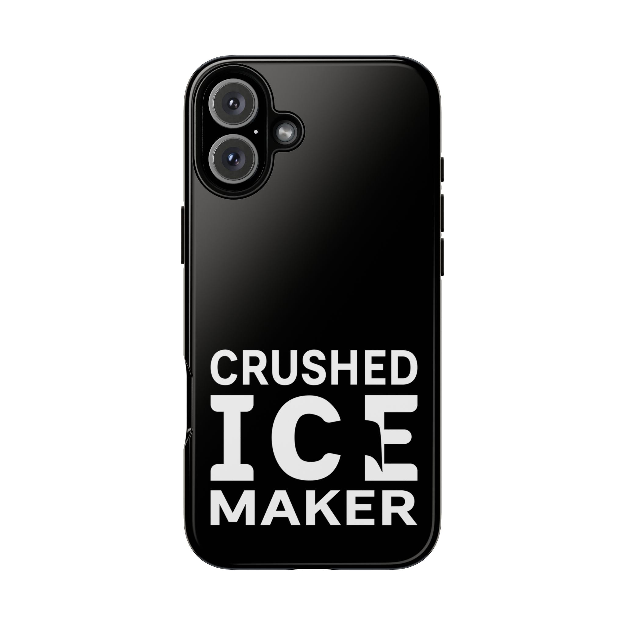 "Crushed Ice Maker" Tough Phone Case