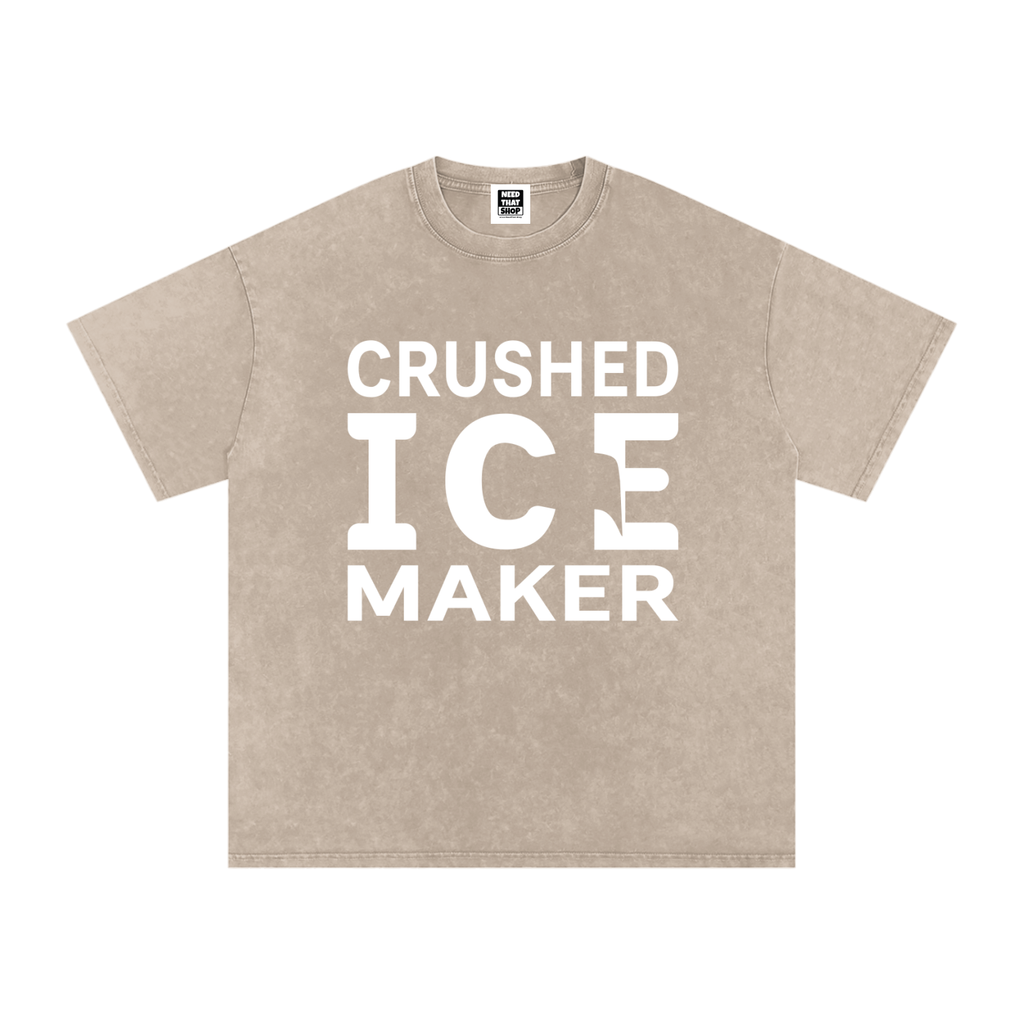 "Crushed Ice Maker" T - Oversized - Unisex