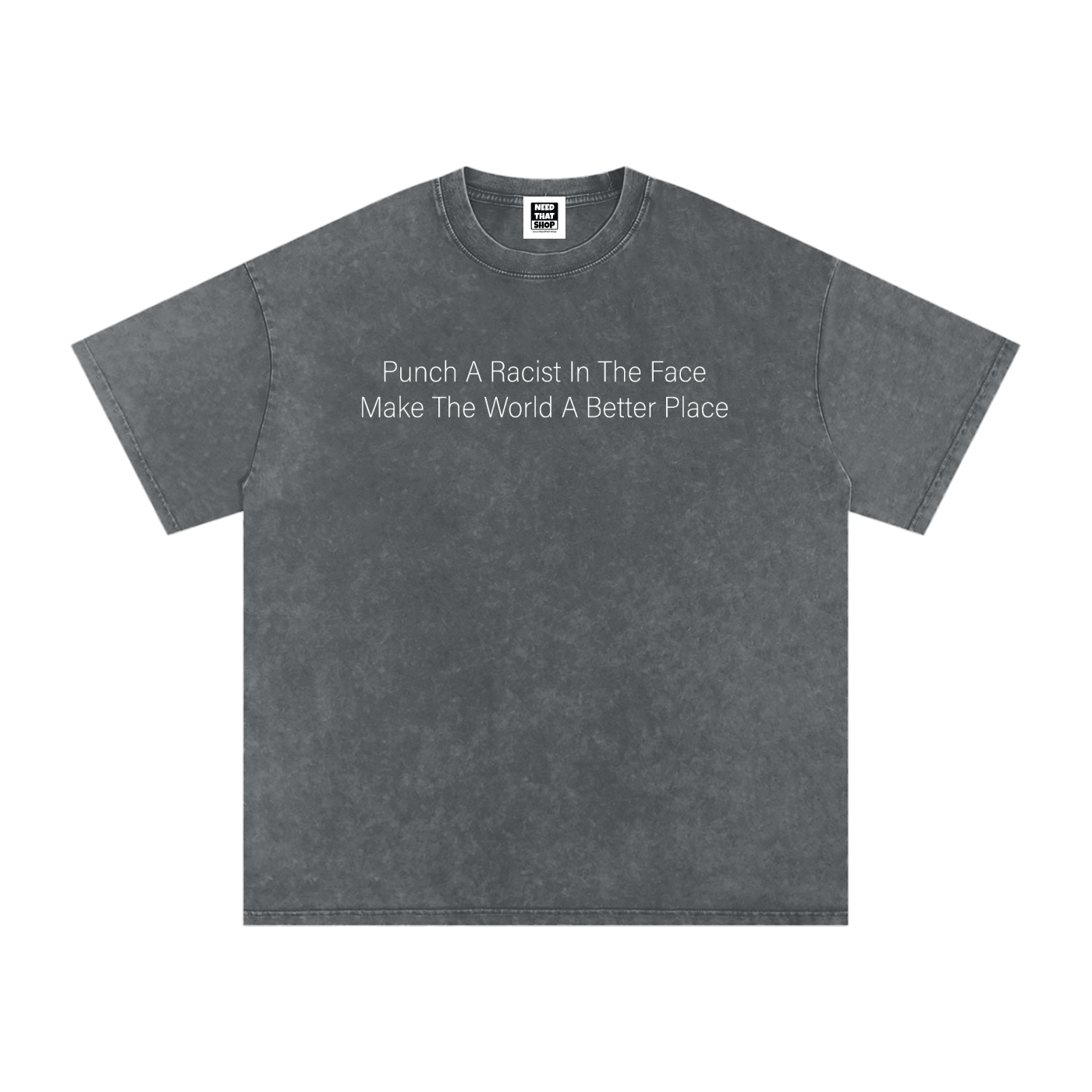 "Punch A Racist" Cotton T - Oversized