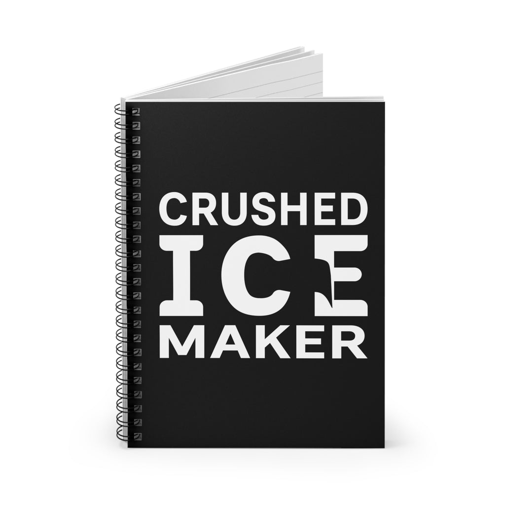 "Crushed Ice Maker" Spiral Notebook - Ruled Line
