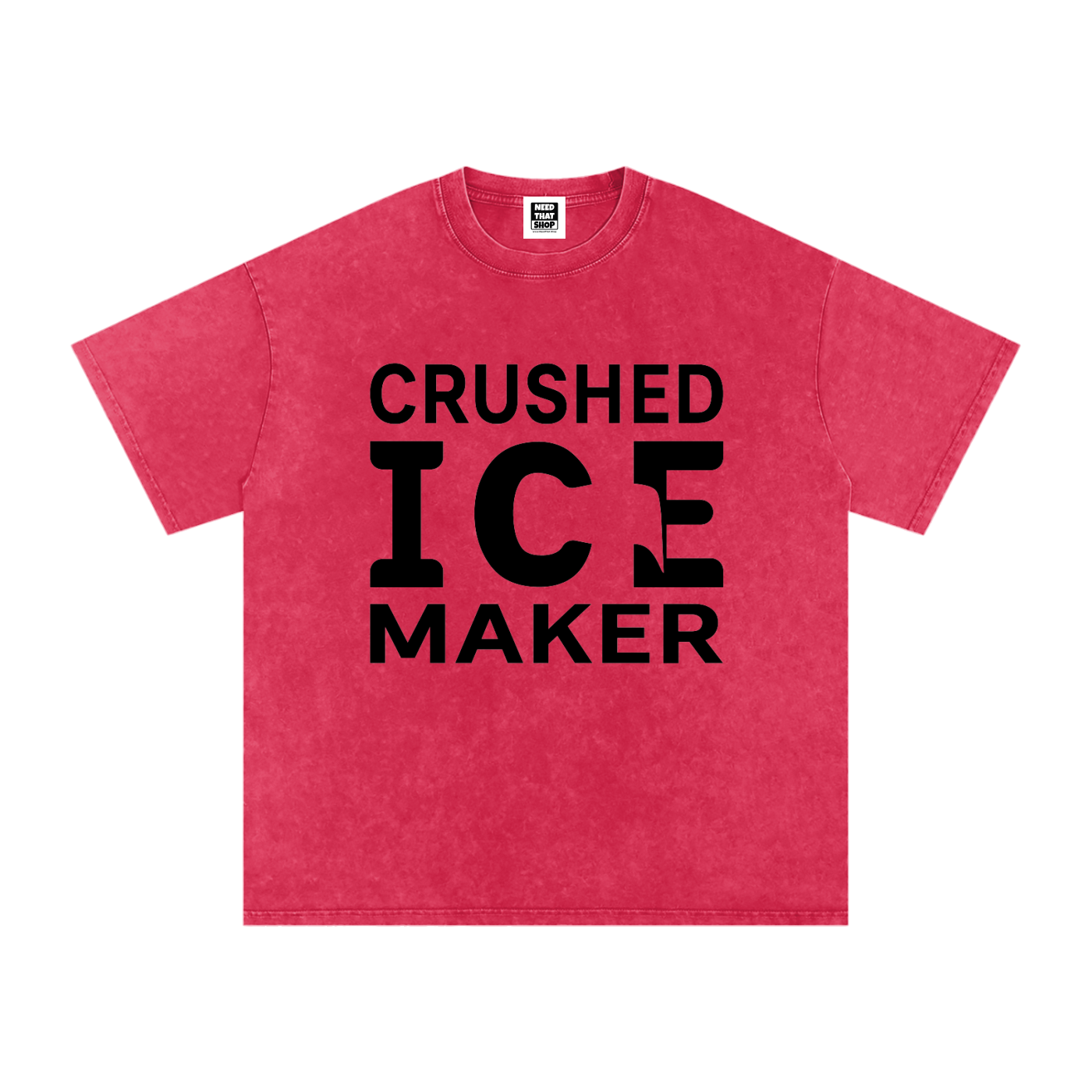 "Crushed Ice Maker" T - Oversized - Unisex