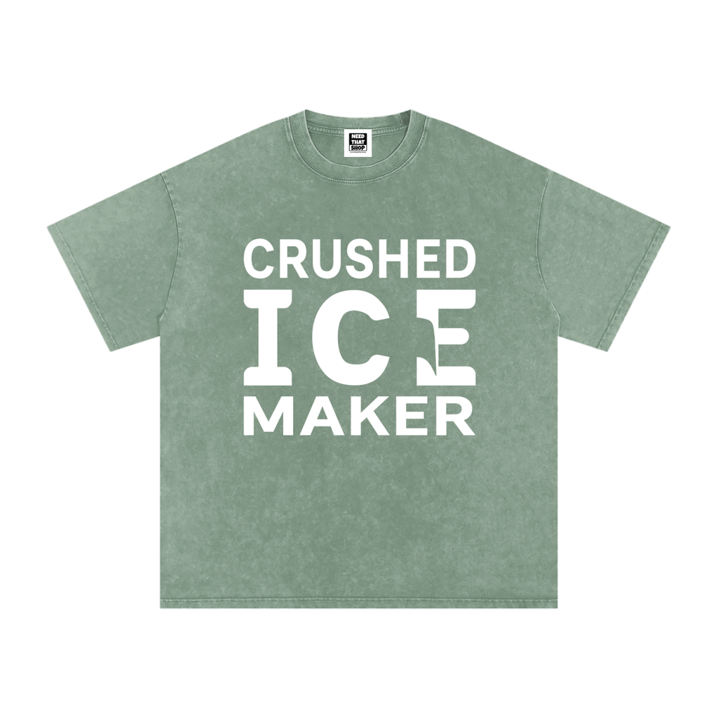 "Crushed Ice Maker" T - Oversized - Unisex