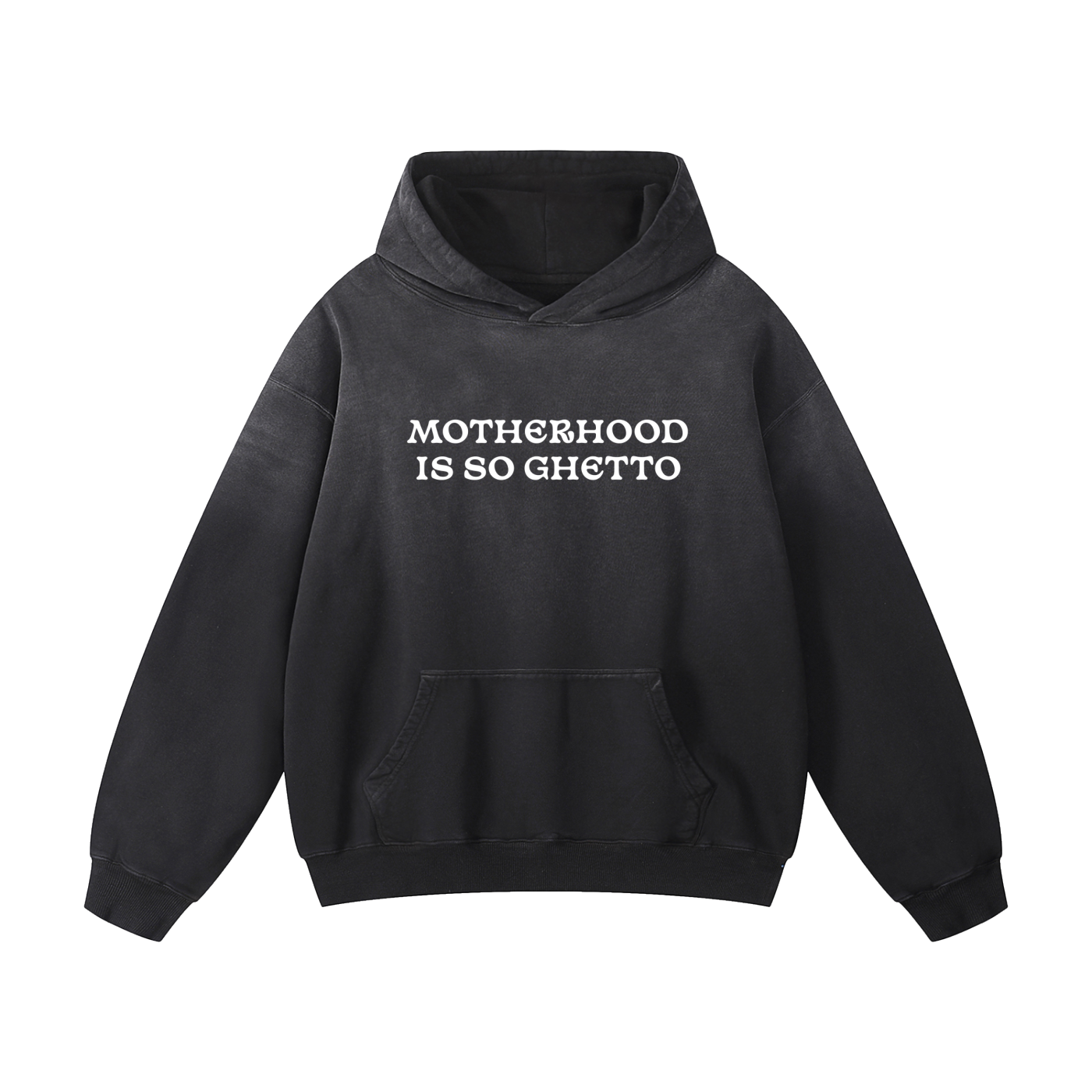 "Motherhood Is So Ghetto" Heavyweight Sunfade Oversized Hoodie