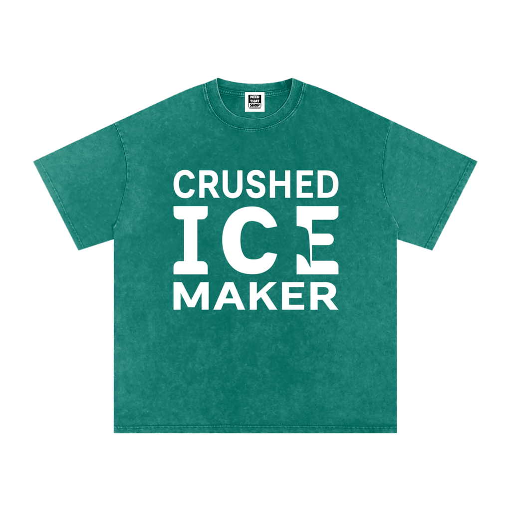 "Crushed Ice Maker" T - Oversized - Unisex
