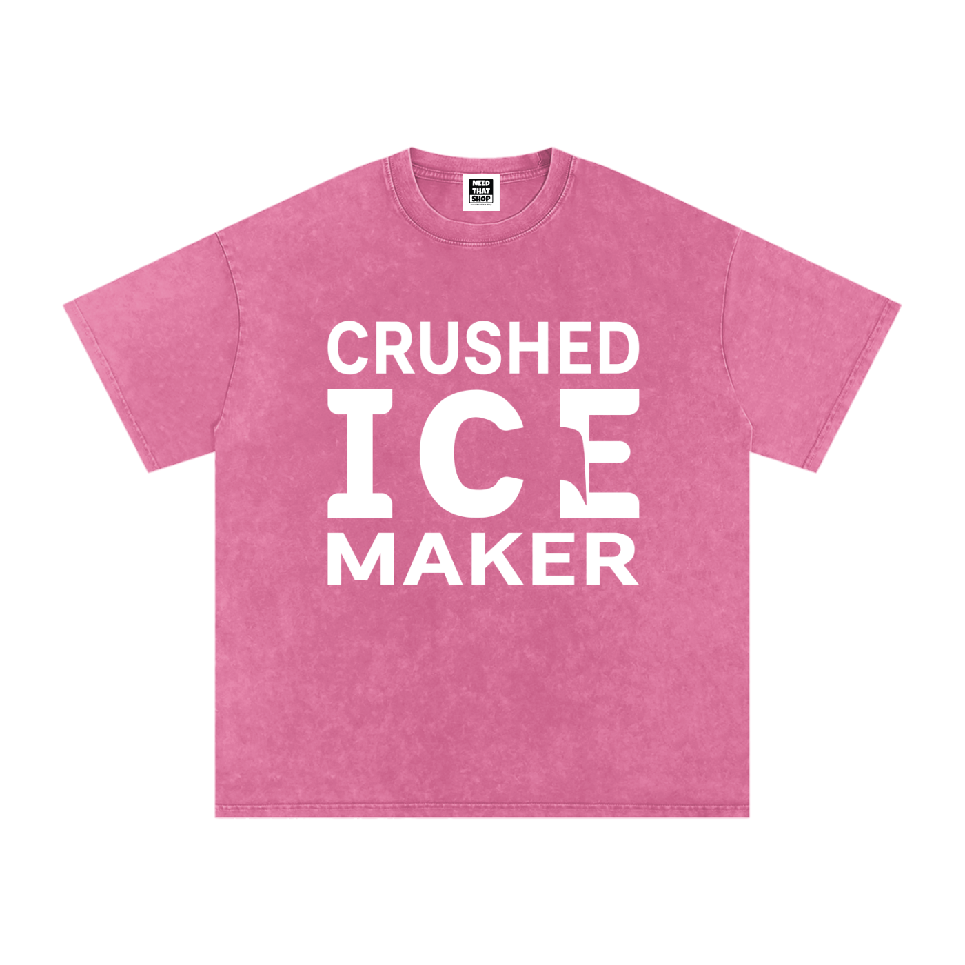 "Crushed Ice Maker" T - Oversized - Unisex