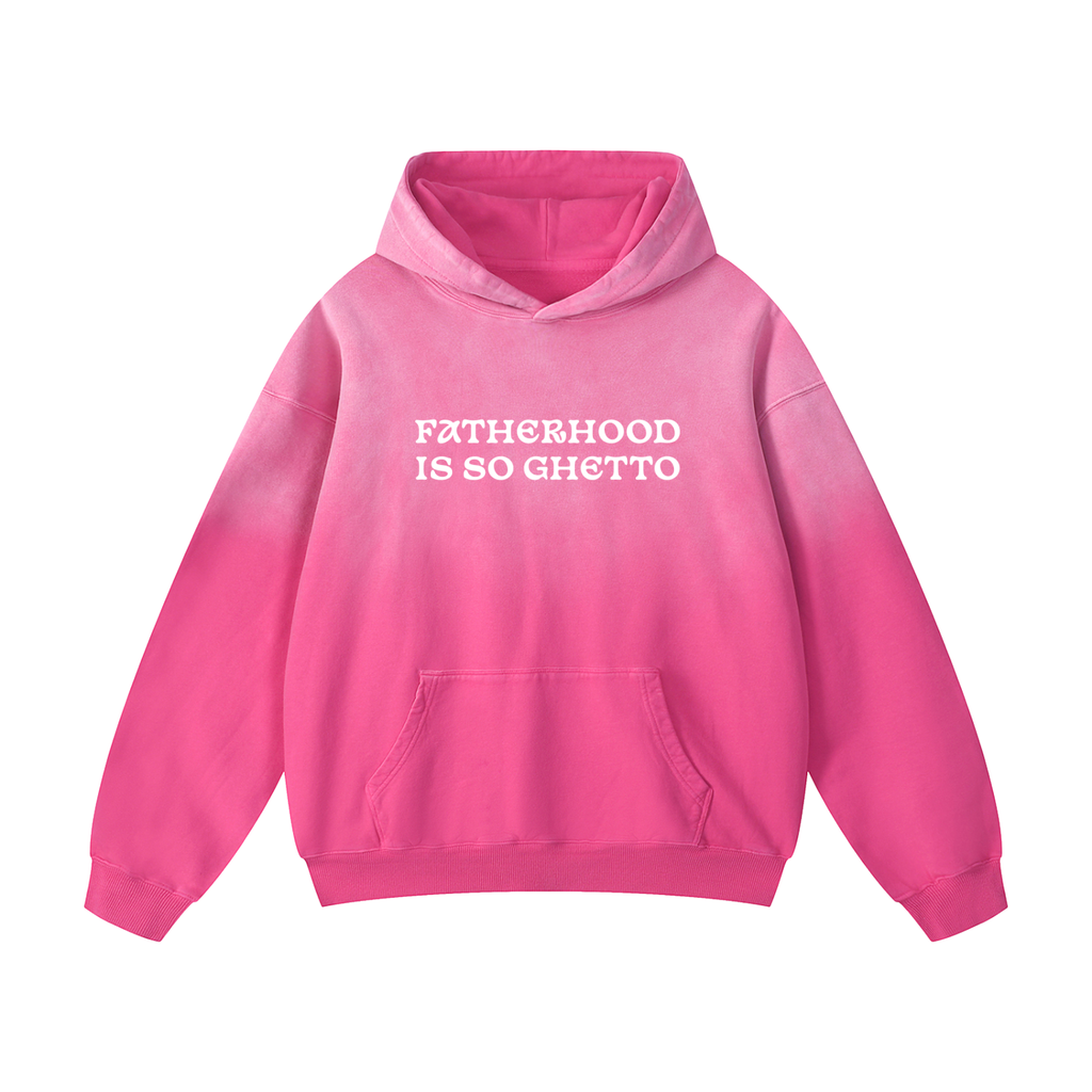 "Fatherhood Is So Ghetto" Heavyweight Sunfade Oversized Hoodie