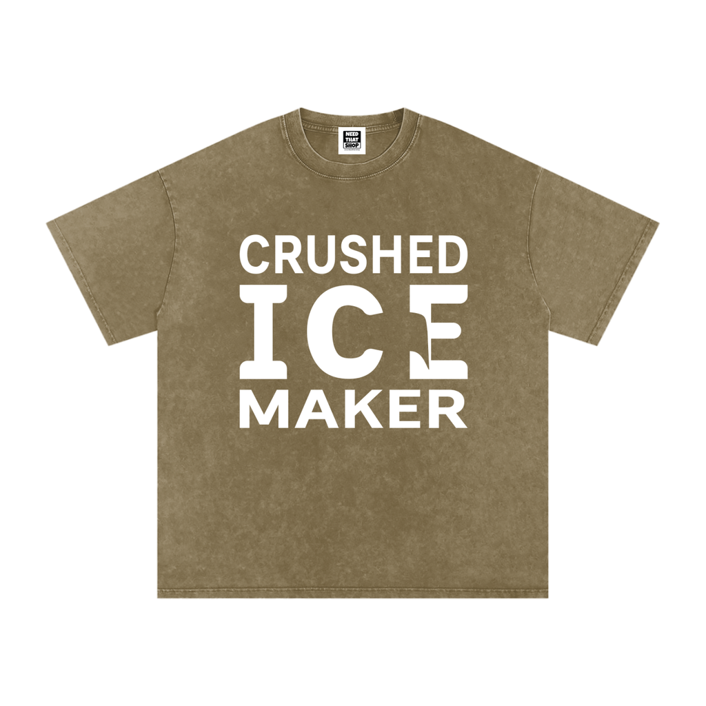"Crushed Ice Maker" T - Oversized - Unisex