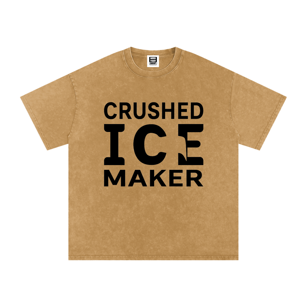 "Crushed Ice Maker" T - Oversized - Unisex